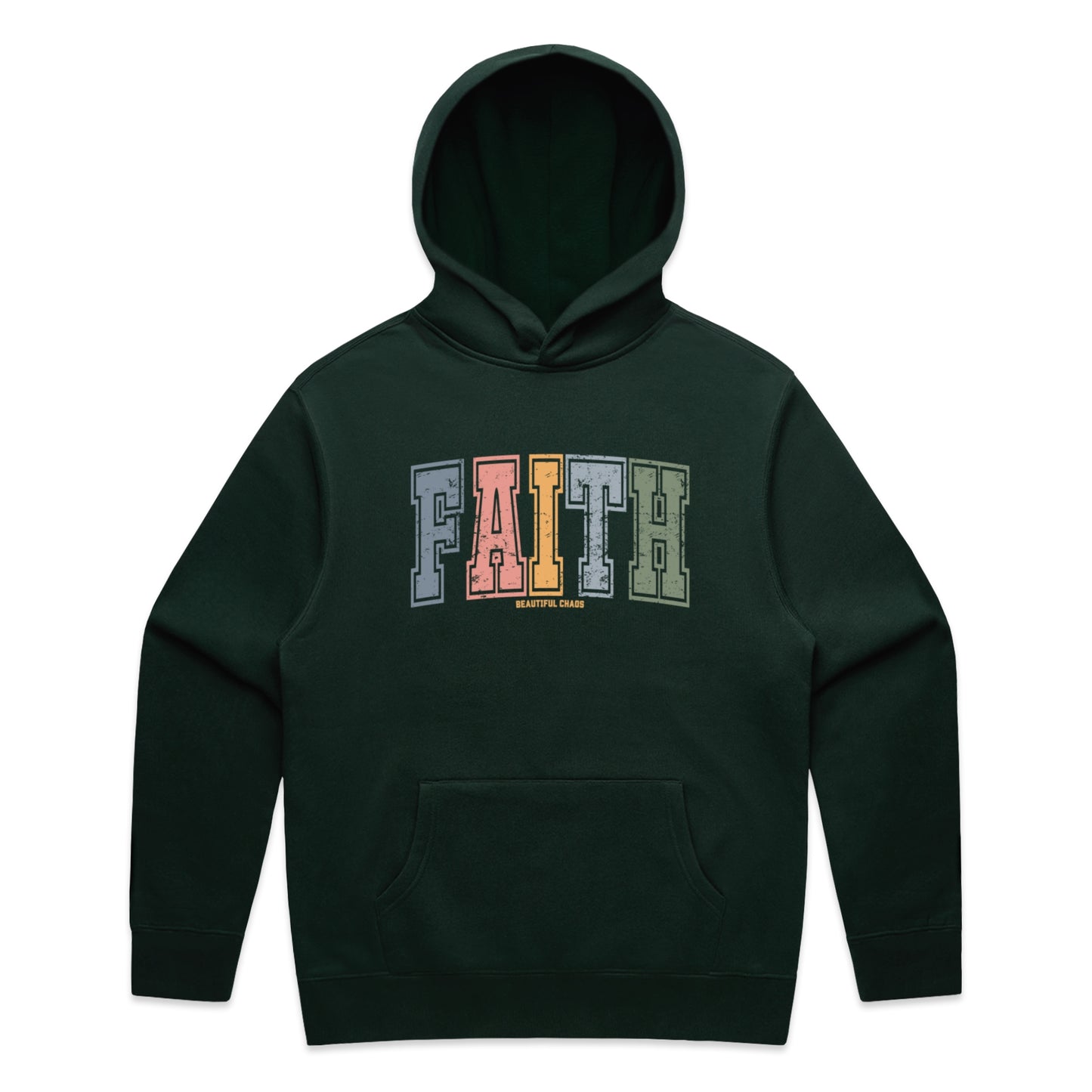 Pine Green Beautiful Chaos hoodie with 'FAITH' printed in colourful letters on a white background