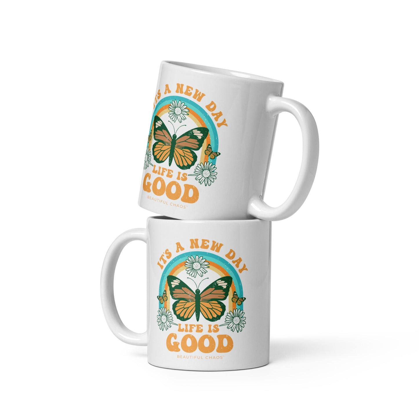 Beautiful Chaos It's a New Day Life is Good Mug Retro Butterfly