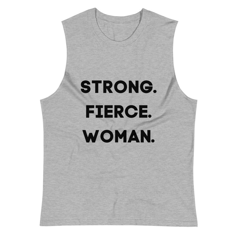 Strong. Fierce. Woman. Say It Loud! Muscle Tank - Breast Cancer Fundraiser - Beautiful Chaos™