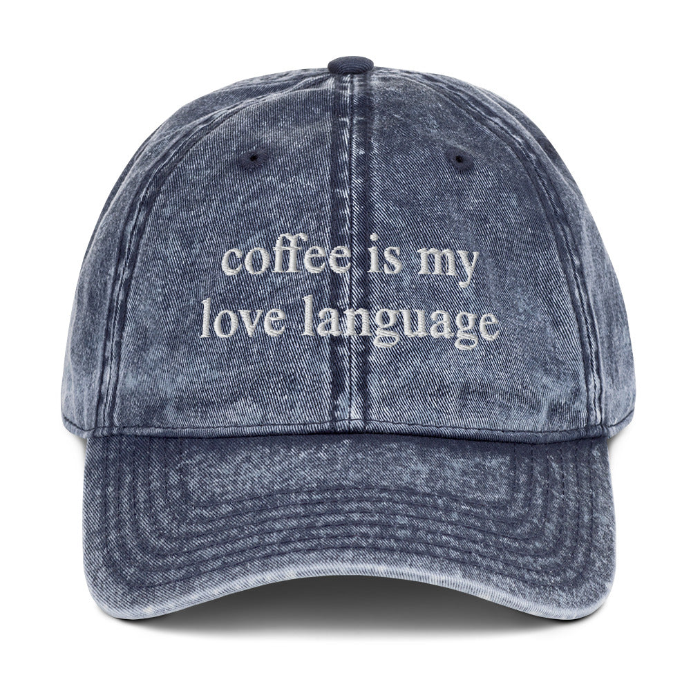 Coffee is My Love Language - Vintage Cotton Cap Blue Front