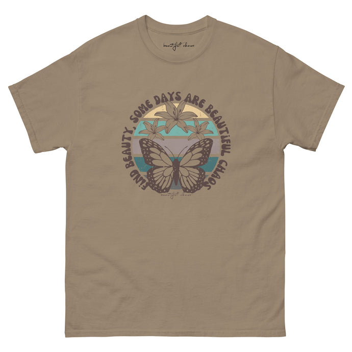 Find Beauty, Some Days Are Beautiful Chaos Retro Butterfly Tee