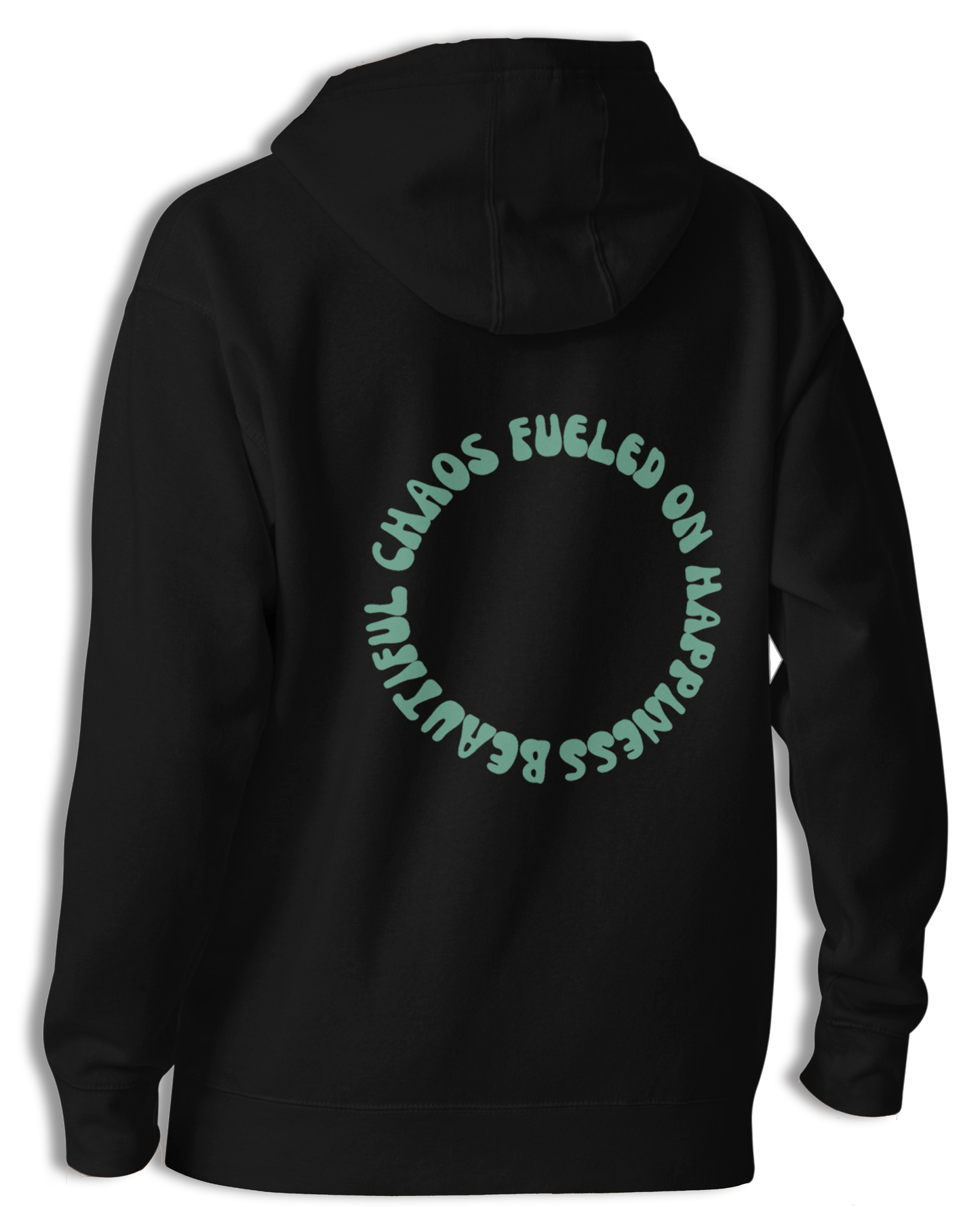 The Beautiful Chaos Fueled On Happiness Hoodie - Black//Forest - Beautiful Chaos™